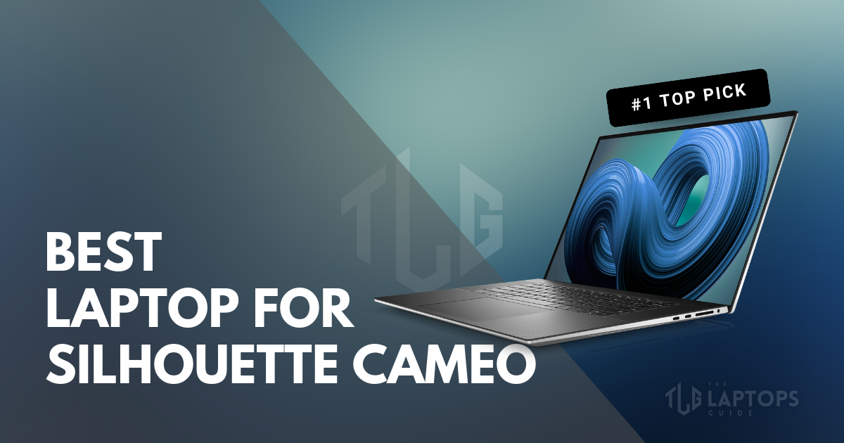 Best Laptop For Silhouette Cameo 4